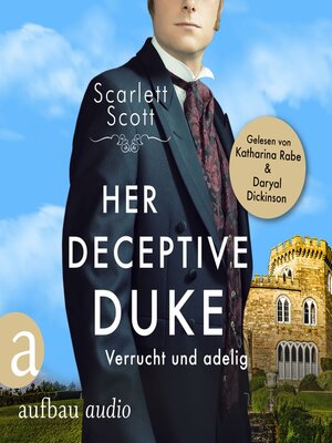 cover image of Her Deceptive Duke--Verrucht und adelig--Wicked Husbands, Band 4 (Ungekürzt)